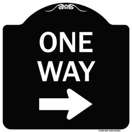 Signmission One Way Right Arrow Heavy-Gauge Aluminum Architectural Sign, 18" x 18", BW-1818-23521 A-DES-BW-1818-23521
